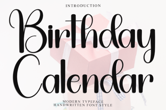 Birthday Calendar Font: A Script Amp Typeface for Handmade Products