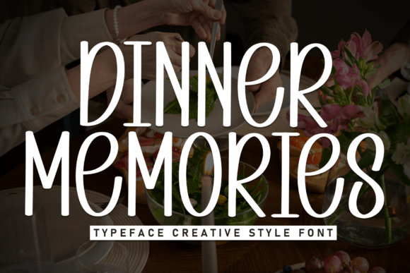Dinner Memories Font Review